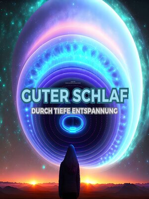 cover image of Guter Schlaf durch tiefe Entspannung (Update 2024)